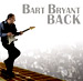 Bart Bryant Back CD